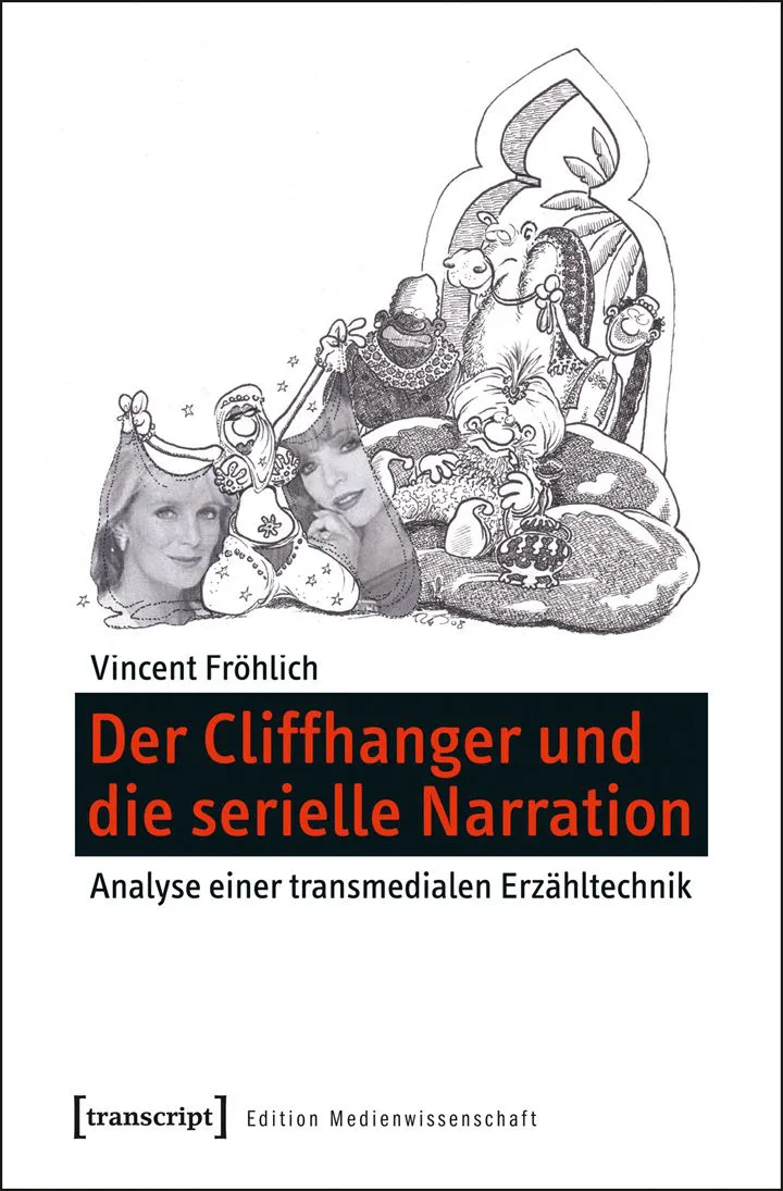 Der Cliffhanger und die serielle Narration - Vincent Fröhlich - Bild 1
