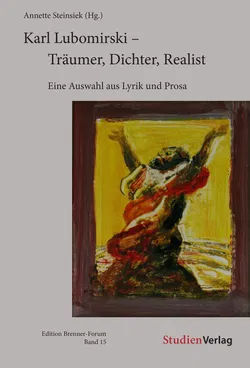Karl Lubomirski - Träumer, Dichter, Realist - Karl Lubomirski - Bild 1