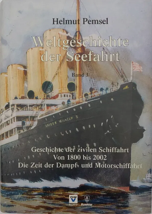 Weltgeschichte der Seefahrt: Zivile Schifffahrt 3 - Helmut Pemsel - Bild 2