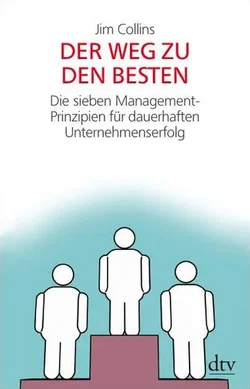 Der Weg zu den Besten - Jim Collins