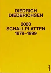 2000 Platten von 1979-1999 - Diedrich Diederichsen - Bild 2