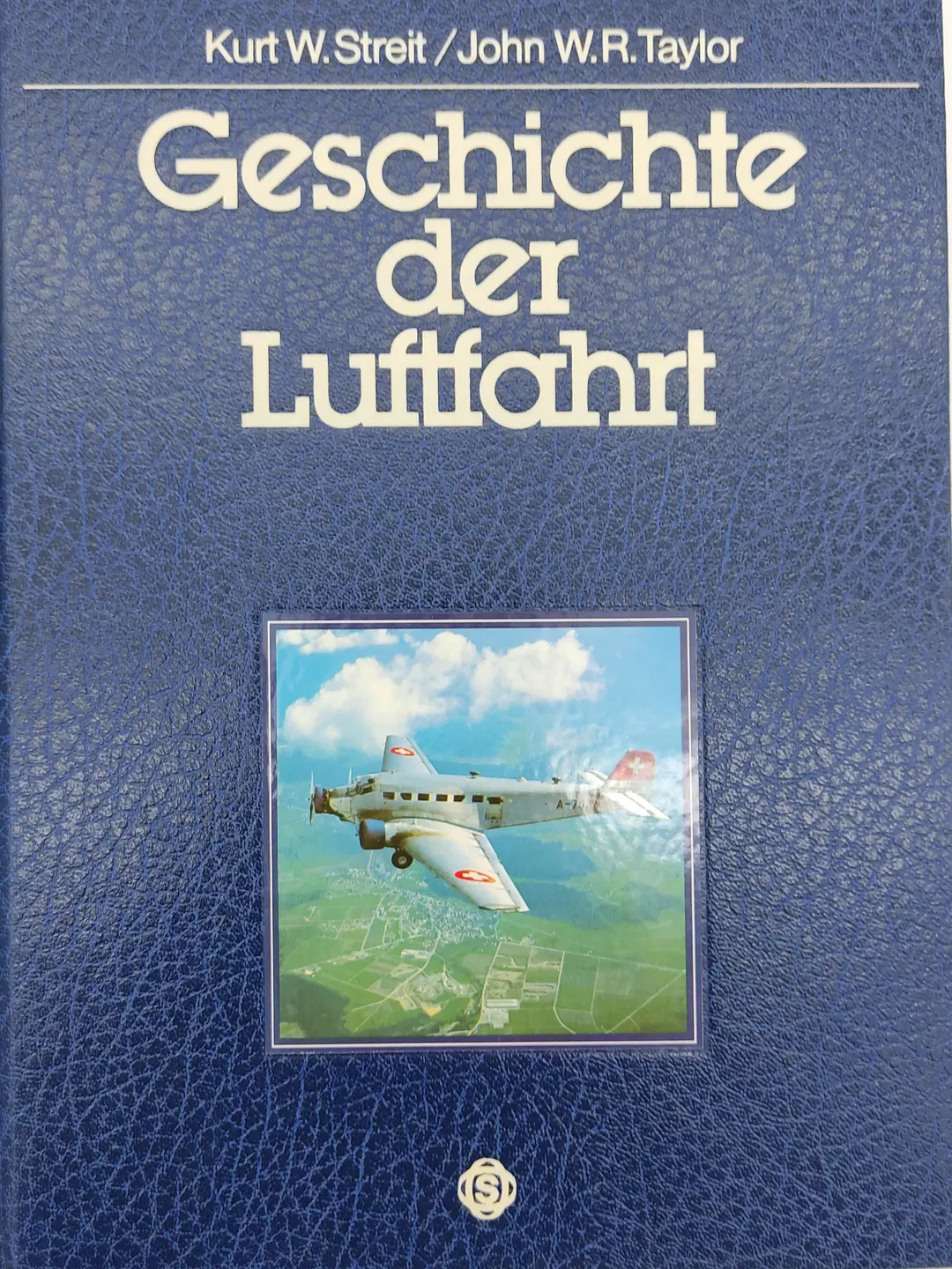 Geschichte der Luftfahrt - Kurt W. Streit, John W. R. Taylor - Bild 1
