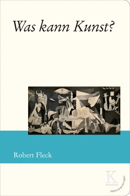 Was kann Kunst? - Robert Fleck - Bild 1
