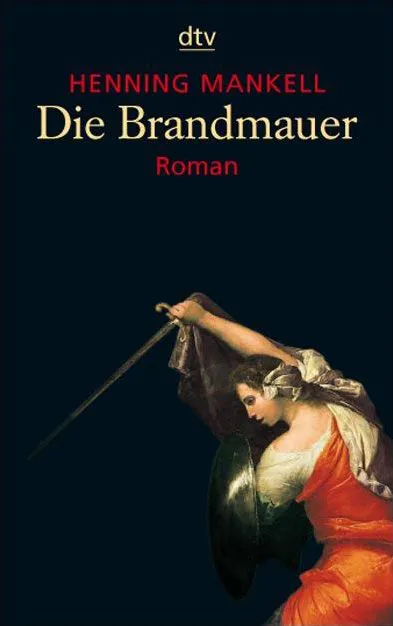 Die Brandmauer - Henning Mankell – Bild 1