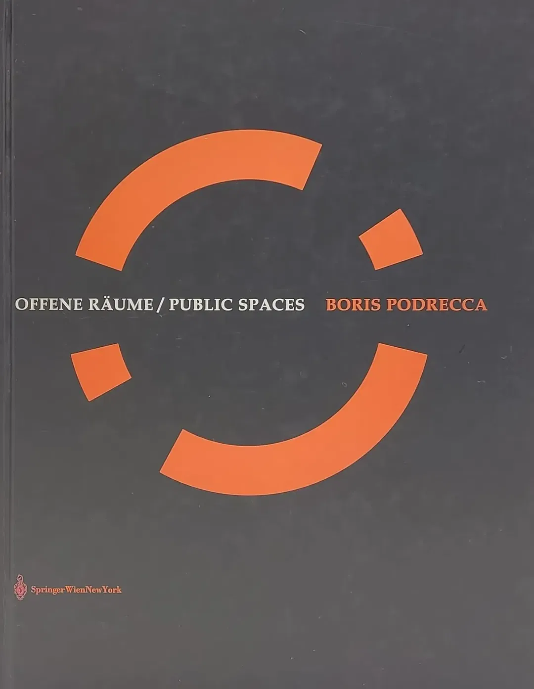 Offene Räume / Public Spaces. Boris Podrecca - Bild 2