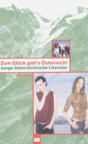 Zum Glück gibt's Österreich - Bild 2