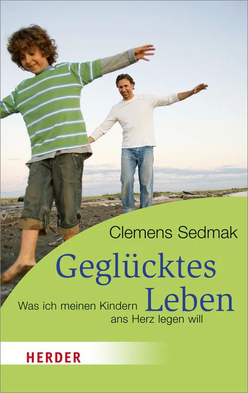 Geglücktes Leben - Clemens Sedmak – Bild 1