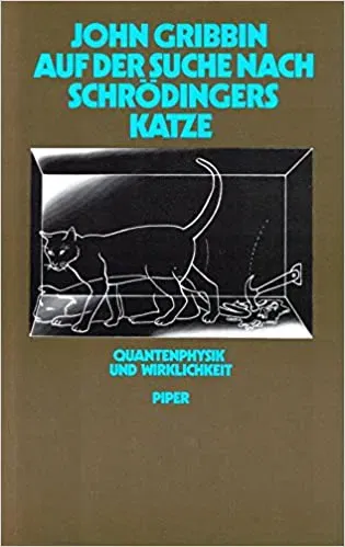 Auf der Suche nach Schrödingers Katze - John Gribbin - Bild 1