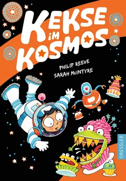 Kekse im Kosmos - Philip Reeve