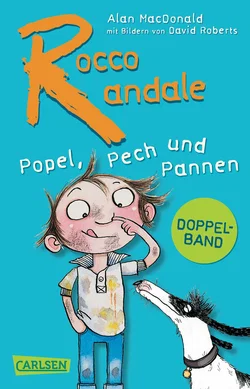 Rocco Randale – Popel, Pech und Pannen (Doppelband) - Alan MacDonald