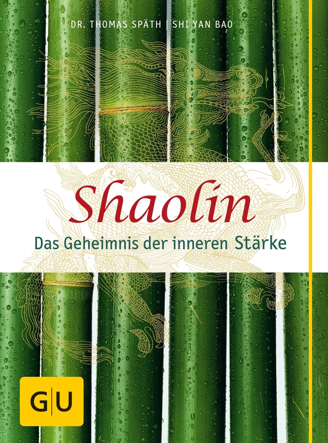 Shaolin - Das Geheimnis der inneren Stärke - Thomas Späth,Shi Yan Bao - Bild 2