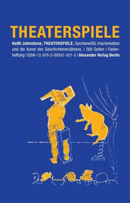 Theaterspiele - Keith Johnstone – Bild 1