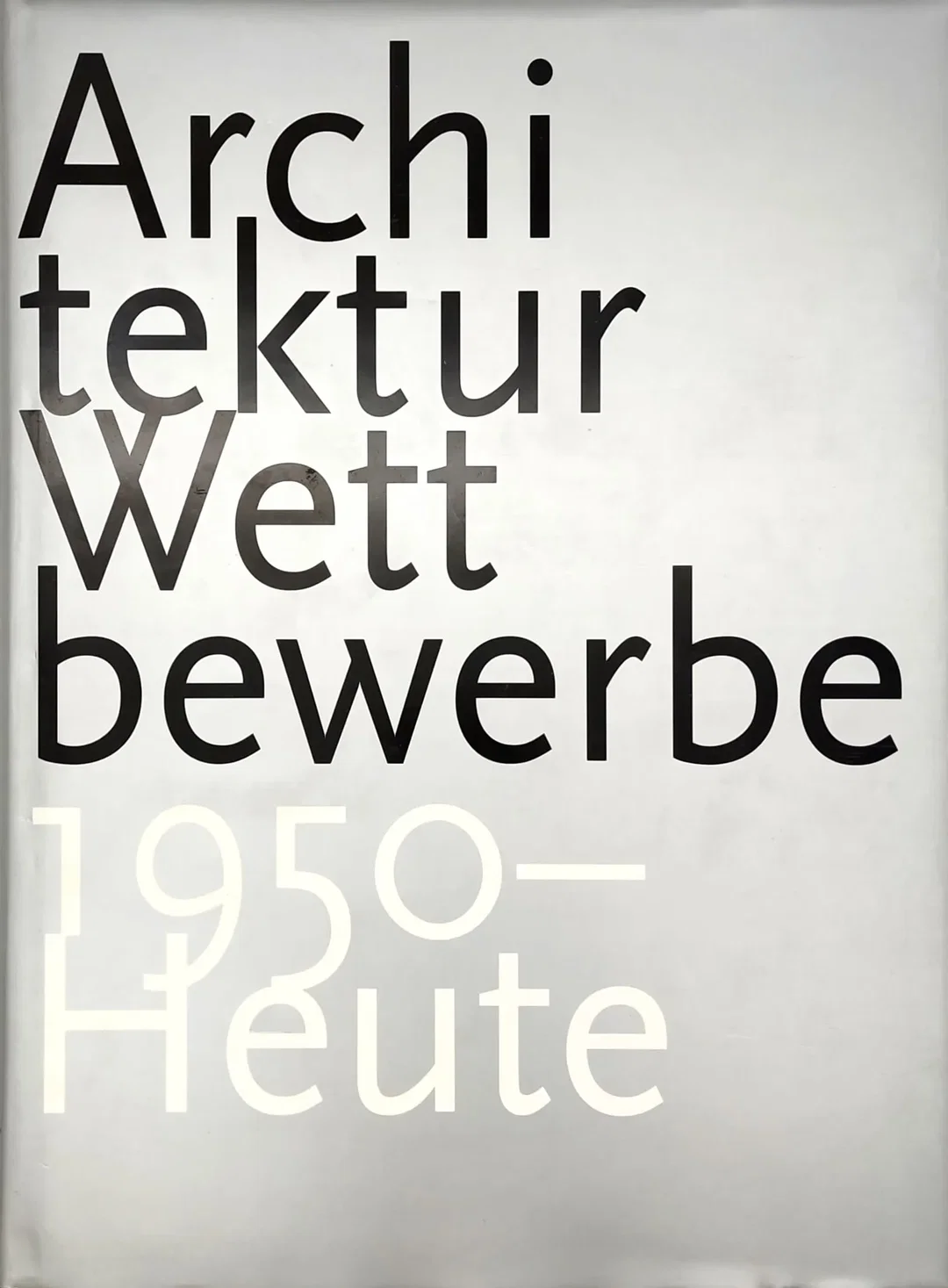 Architektur Wettbewerbe 1792- Heute- Band I und II im Schuber - Cees de Jong, Erik Mattie – Bild 4