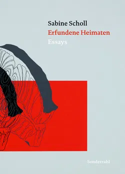 Erfundene Heimaten - Sabine Scholl - Bild 1