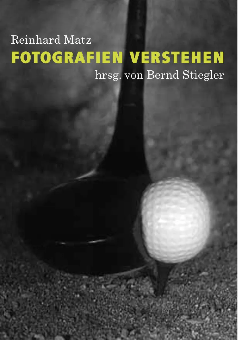 Fotografien verstehen- Reinhard Matz – Bild 1