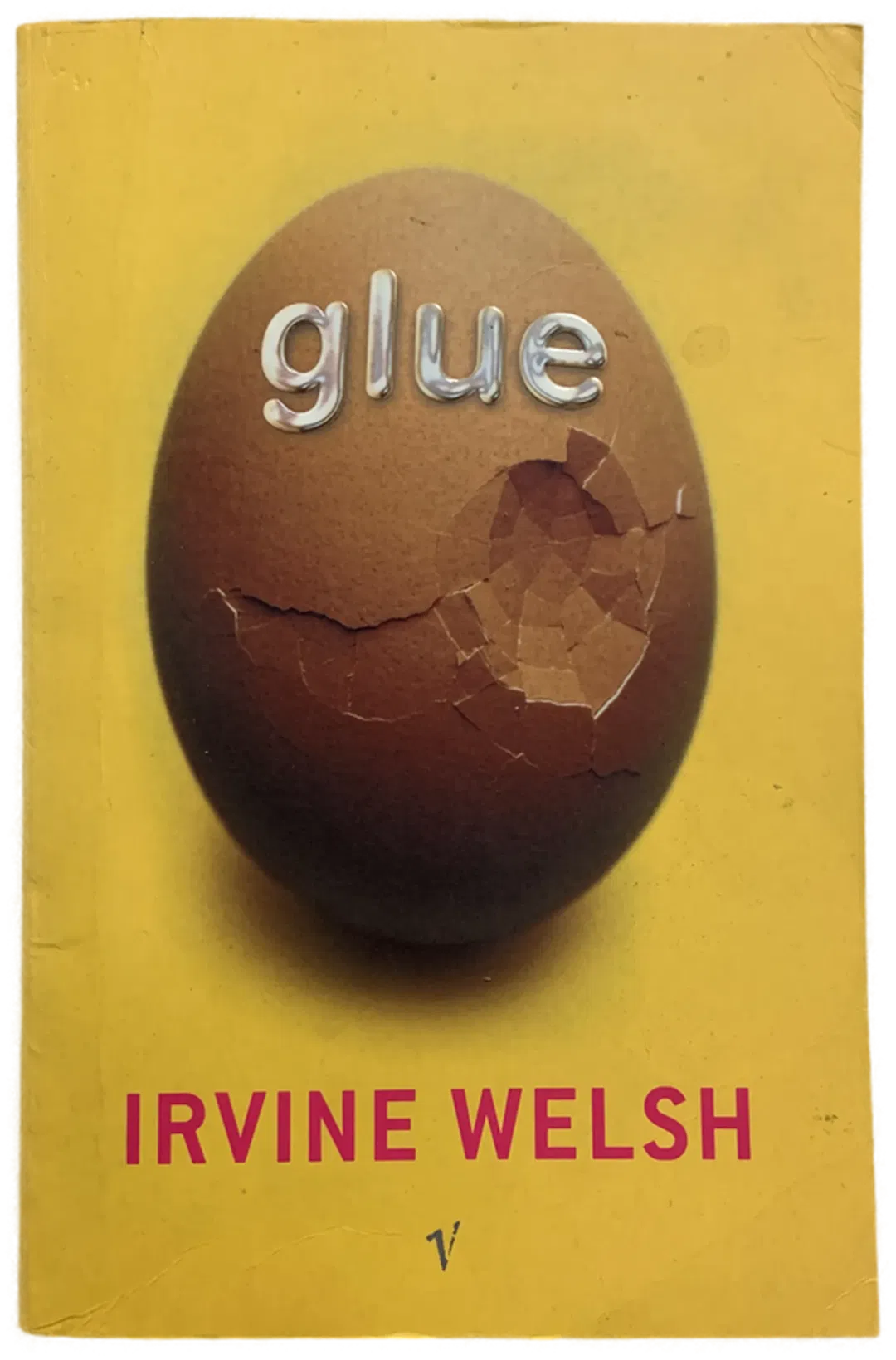 glue - Irvine Welsh - Bild 1