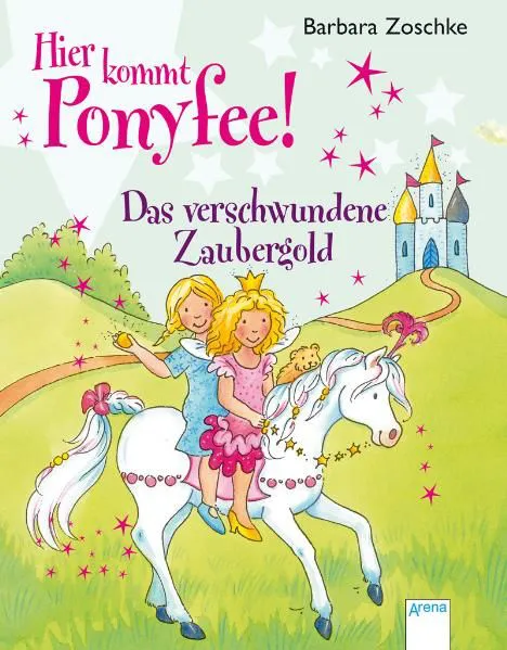 Hier kommt Ponyfee! (17) Das verschwundene Zaubergold - Barbara Zoschke – Bild 1