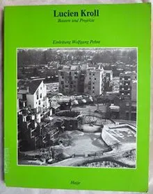 Bauten und Projekte - Lucien Kroll,Wolfgang Pehnt - Bild 2