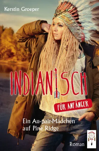 Indianisch für Anfänger - Kerstin Groeper - Bild 2