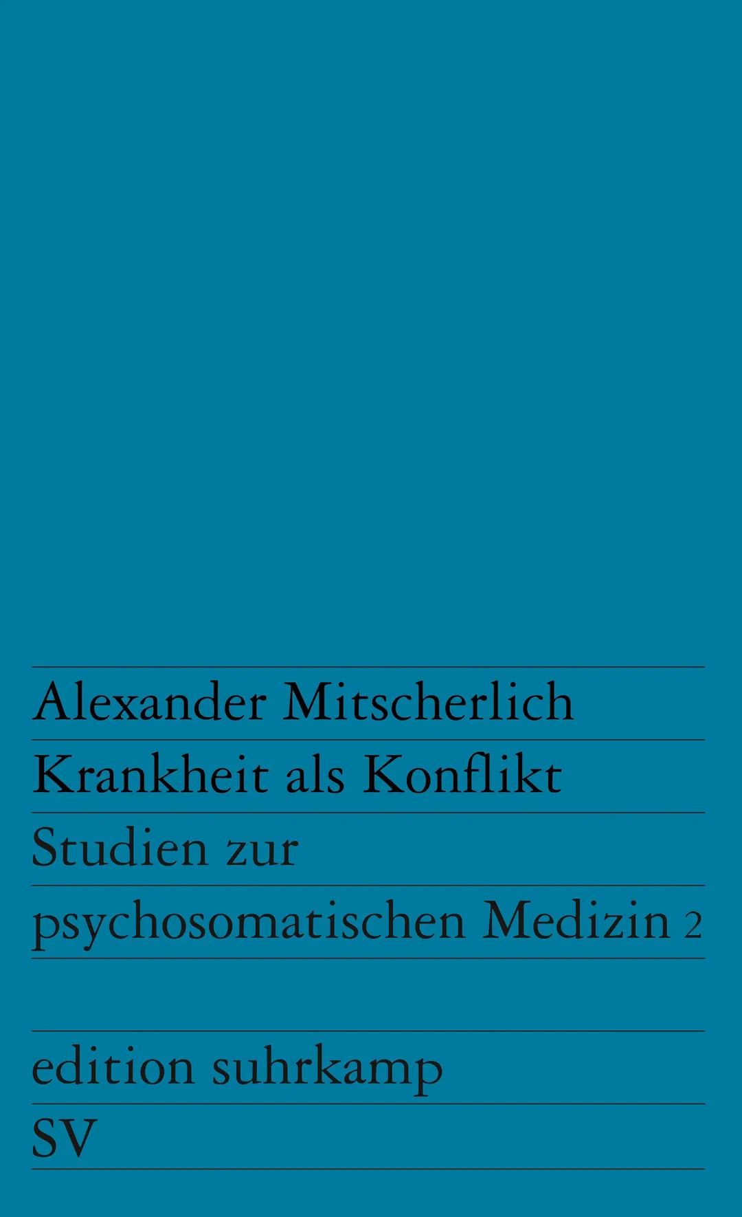 Krankheit als Konflikt - Alexander Mitscherlich - Bild 1