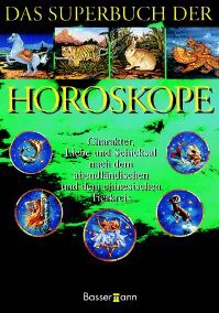 Das Superbuch der Horoskope - Erika Sauer