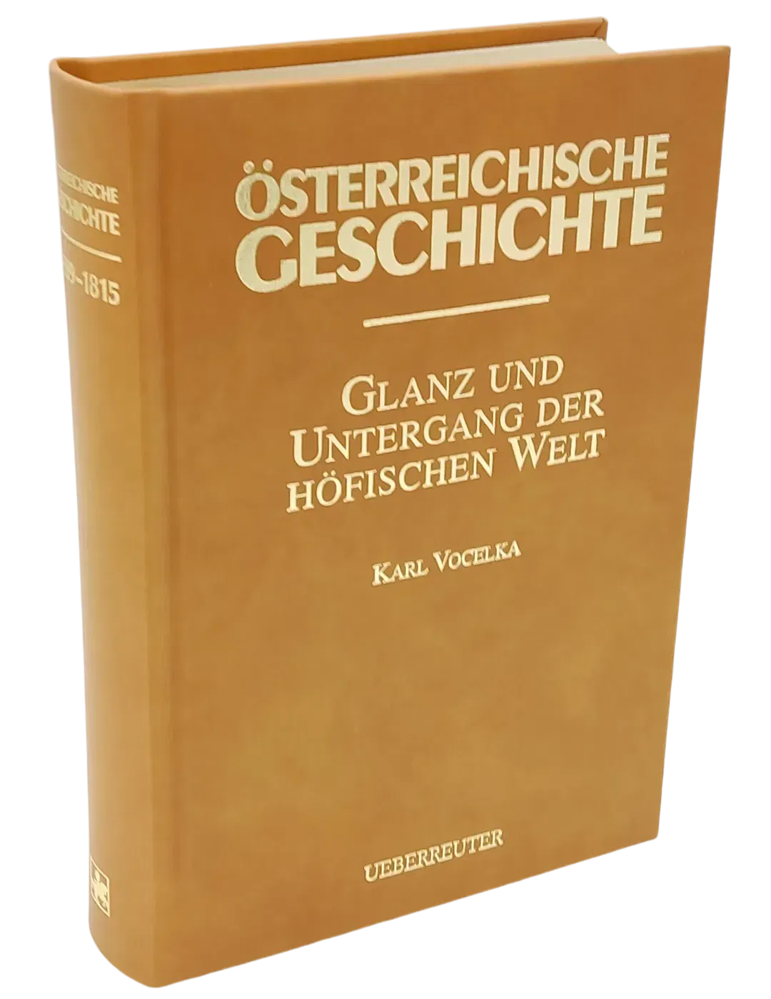 JUBILÄUMSAUSGABE - Österreichische Geschichte: Glanz und Untergang der Höfischen Welt - Karl Vocelka - Bild 1