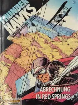 Carlsen Comics Thunder Hawks - Abrechnung in Red Springs Band 1 - Bild 1