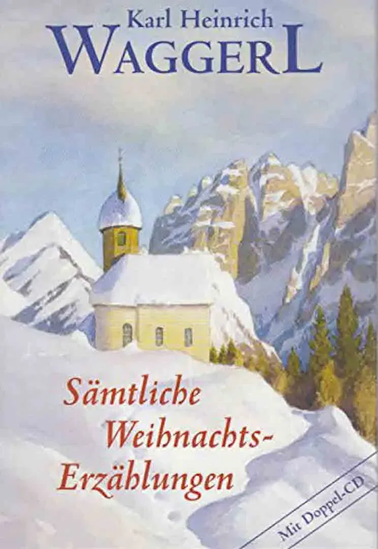 Buch Karl Heinrich Waggerl: Sämtliche Weihnachts‑Erzählungen (mit Doppel‑CD) - Bild 1