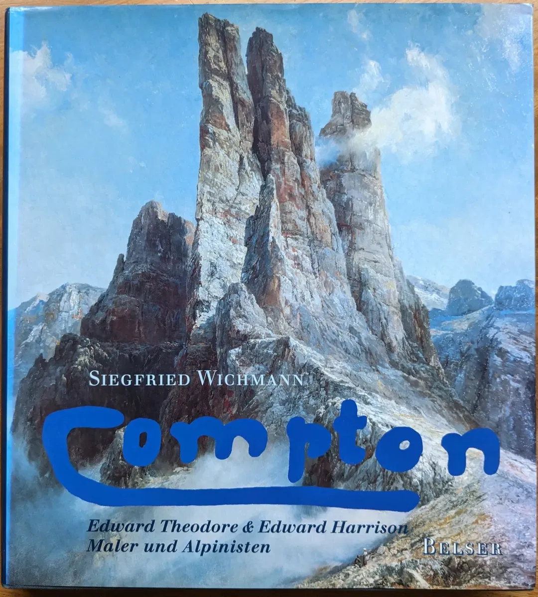 Buch Compton – Edward Theodore & Edward Harrison. Maler und Alpinisten von Siegfried Wichmann - Bild 1
