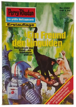 Romanheft Perry Rhodan Ein Freund der Linguiden Erstauflage Nr. 1540 - Bild 1