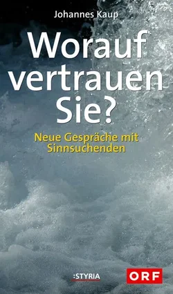 Worauf vertrauen Sie - Johannes Kaup