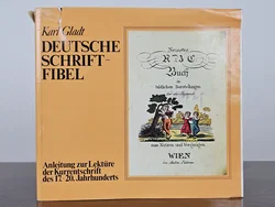 Deutsche Schriftfibel : Anleitung zur Lektüre der Kurrentschrift des 17. - 20. Jahrhunderts - Karl Gladt - Bild 1