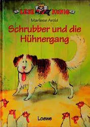 Schrubber und die Hühnergang - Marliese Arold – Bild 1