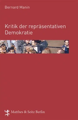 Kritik der repräsentativen Demokratie - Bernard Manin - Bild 1