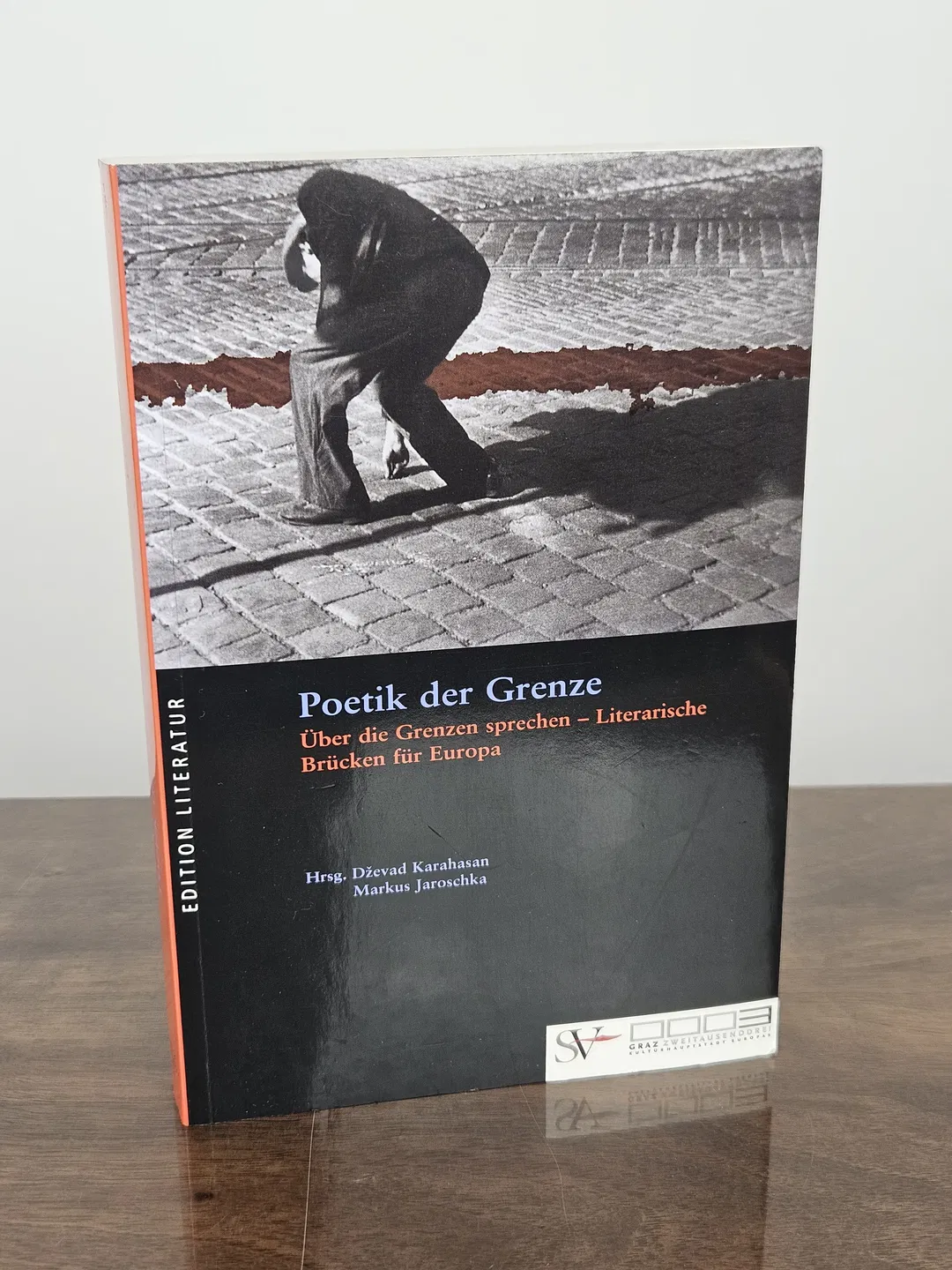 Poetik der Grenze - Markus Jaroschka, Dzevad Karahasam (Hrsg.) - Bild 2