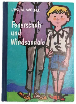 Feuerschuh und Windsandale - Ursula Wölfel - Bild 1