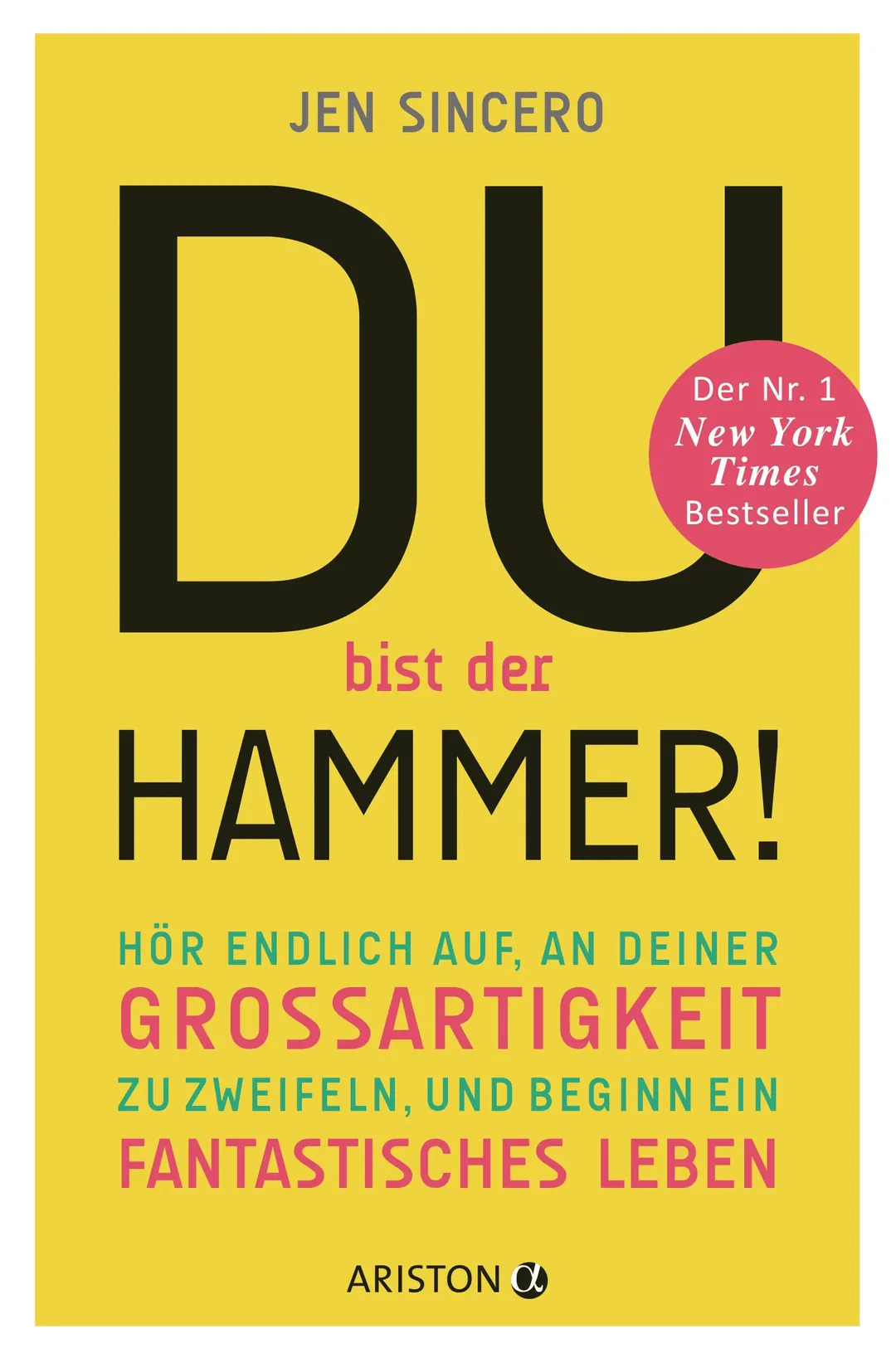 Du bist der Hammer! - Jen Sincero - Bild 2
