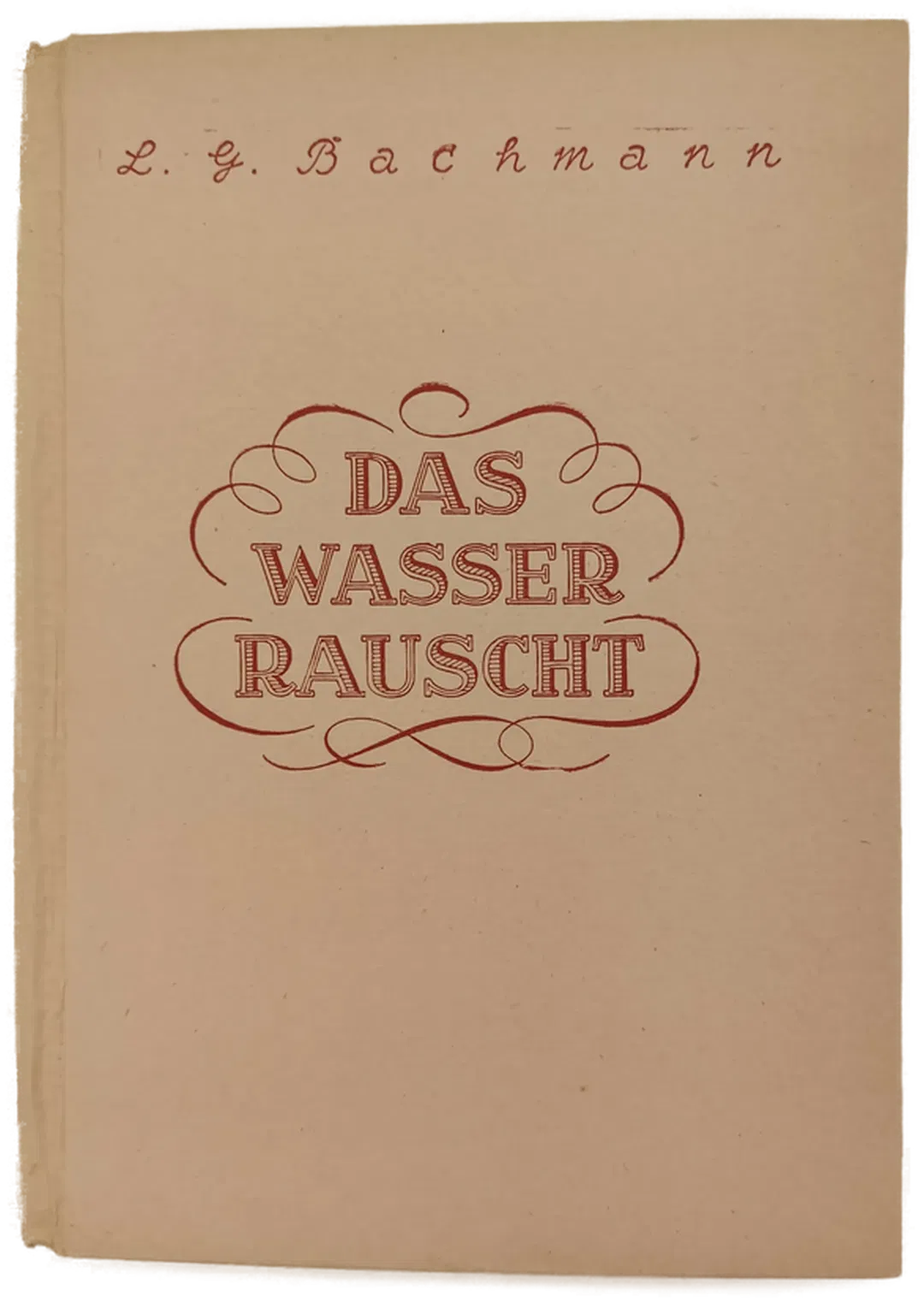 Das Wasser rauscht - Franz Schuberts selige Sommerreise ins Gebirge L.G. Bachmann 1946 - Bild 1