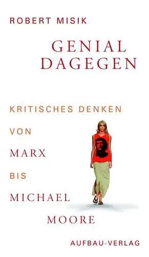 Genial dagegen - Robert Misik – Bild 1