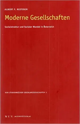 Moderne Gesellschaften - Albert F Reiterer - Bild 1