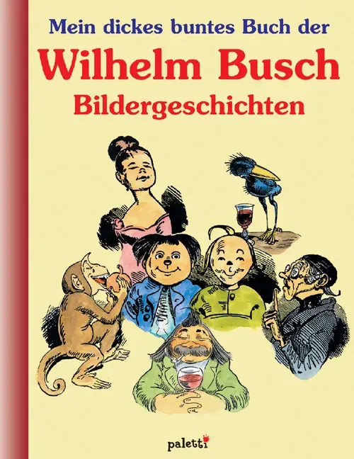 Mein dickes buntes Buch der Wilhelm-Busch Bildergeschichten - Bild 2