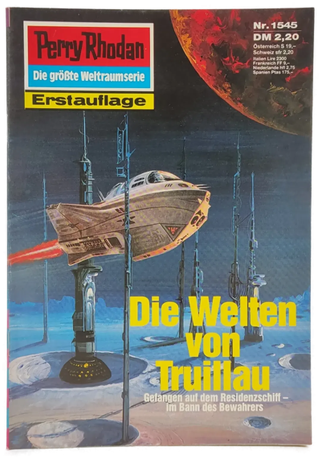 Romanheft Perry Rhodan Die Welten von Truillau Erstauflage Nr. 1545 - Bild 1