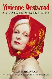 Vivienne Westwood - Jane Mulvagh - Bild 2