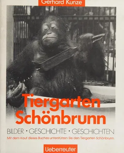 Tiergarten Schönbrunn - Gerhard Kunze - Bild 2