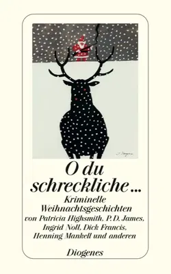 O du schreckliche... - Kriminelle Weihnachtsgeschichten - Bild 1