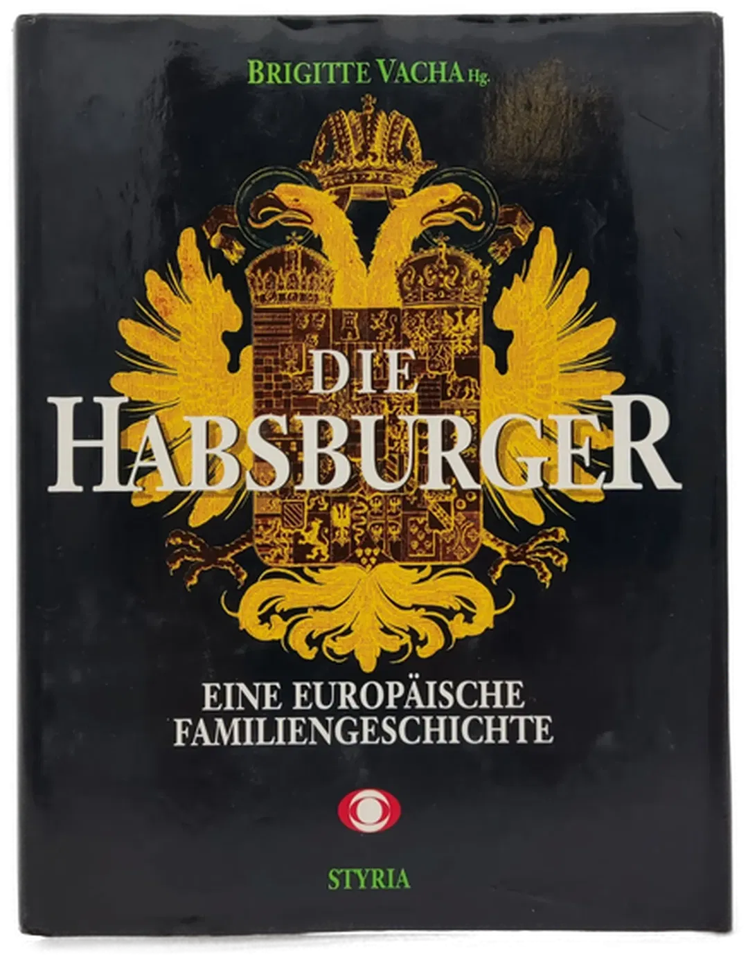 Die Habsburger Eine europäische Familiengeschichte - Bild 1