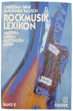Rockmusiklexikon Bd. 2, Amerika, Afrika, Australien, Asien - Christian Graf, Burghard Rausch - Bild 1
