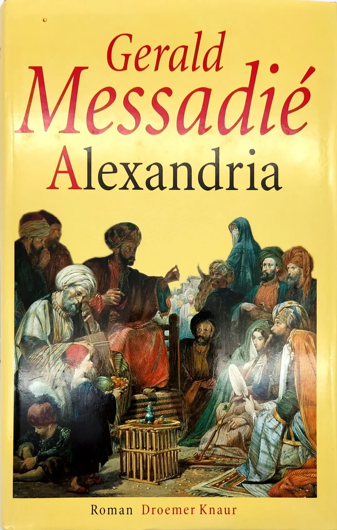 Alexandria - Gérald Messadié - Bild 2