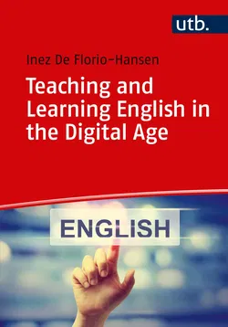 Teaching and Learning English in the Digital Age - Inez De Florio-Hansen - Bild 1