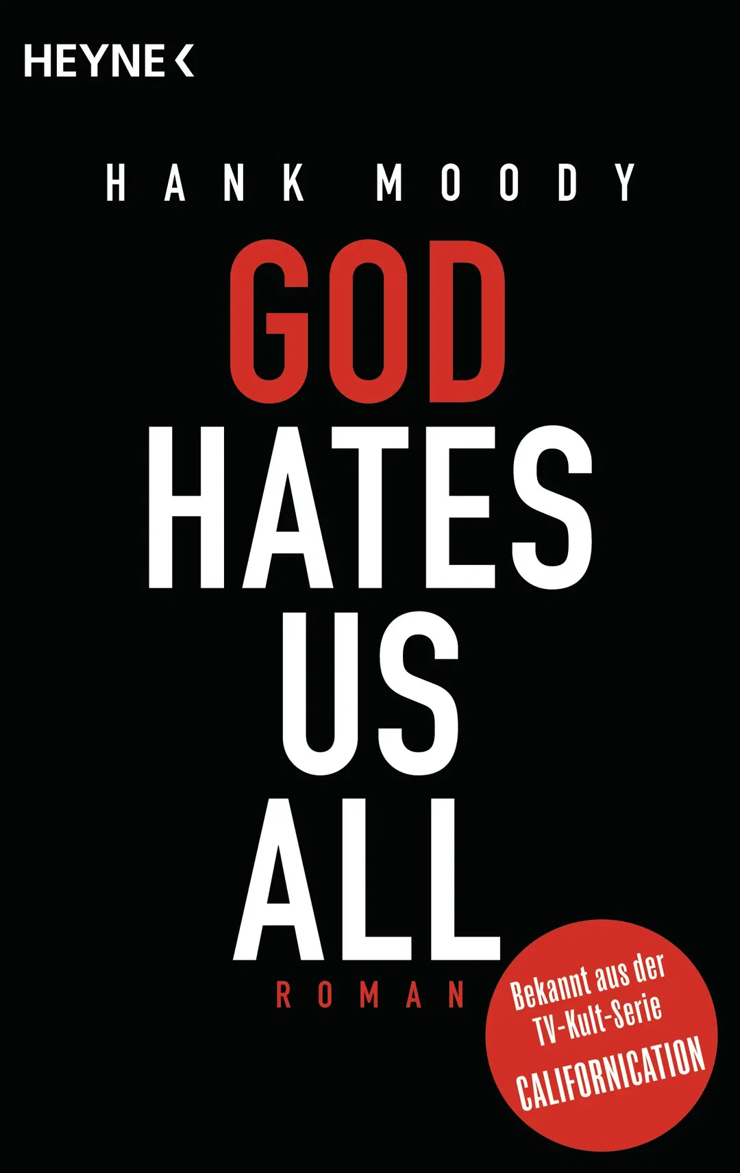 God hates us all - Hank Moody - Bild 1